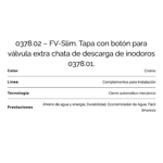 Imagen de Tapa extra chata FV p/ válvula Slim descarga inodoros 0378.02-CR